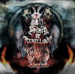 Spirit Of Rebellion : A Taste of Death Spirit Of Rebellion : A Taste of Death
